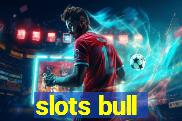 slots bull